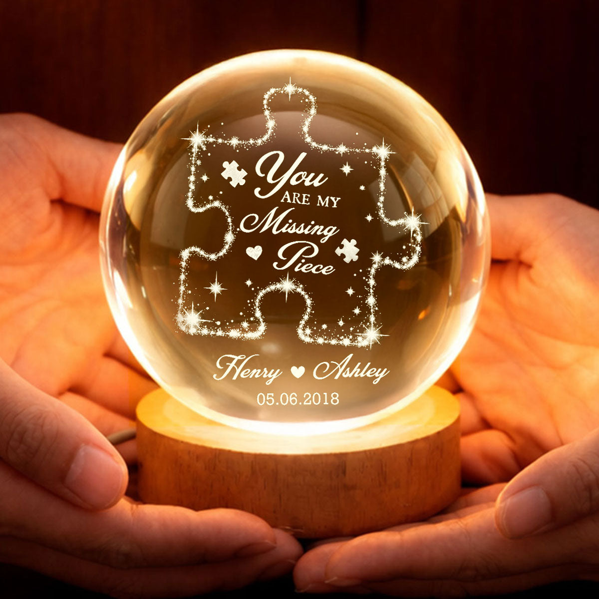 Couple You Are My Missing Piece - Personalized Crystal Ball LED Night Light - Heartfelt Anniversary Gift For Him, For Her