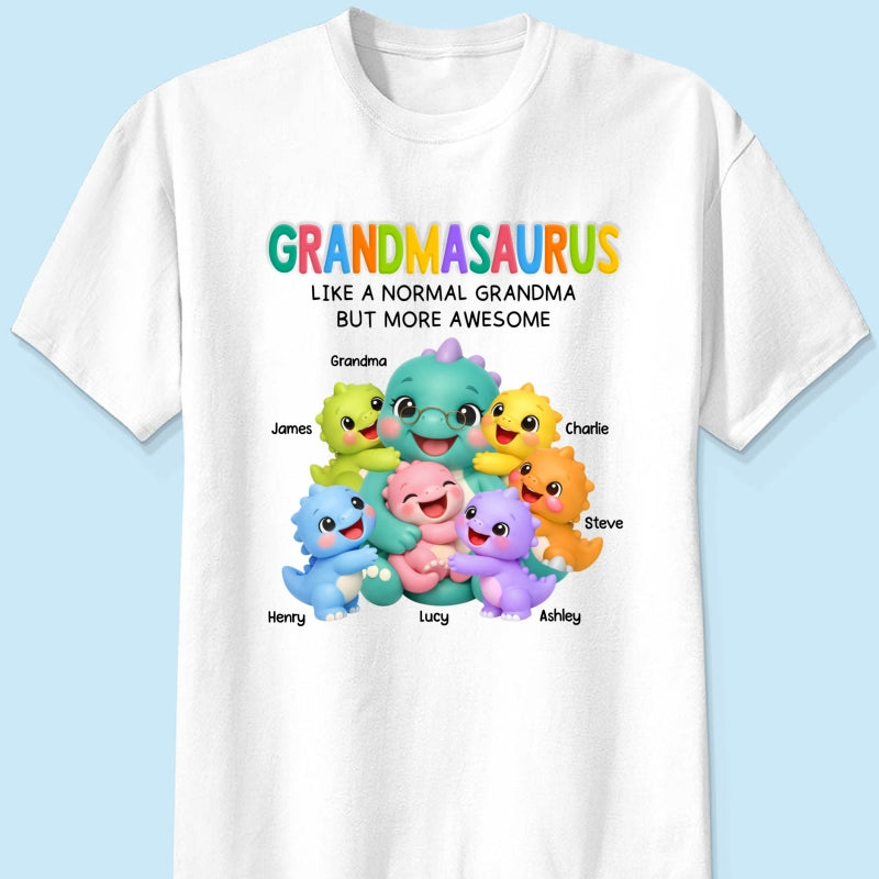 Colorful Cute Grandmasaurus Like Normal Grandma But More Awesome - Personalized Shirt - Gift For Grandma