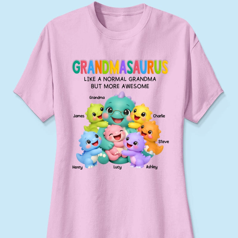 Colorful Cute Grandmasaurus Like Normal Grandma But More Awesome - Personalized Shirt - Gift For Grandma