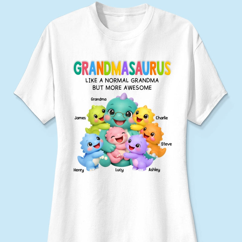 Colorful Cute Grandmasaurus Like Normal Grandma But More Awesome - Personalized Shirt - Gift For Grandma