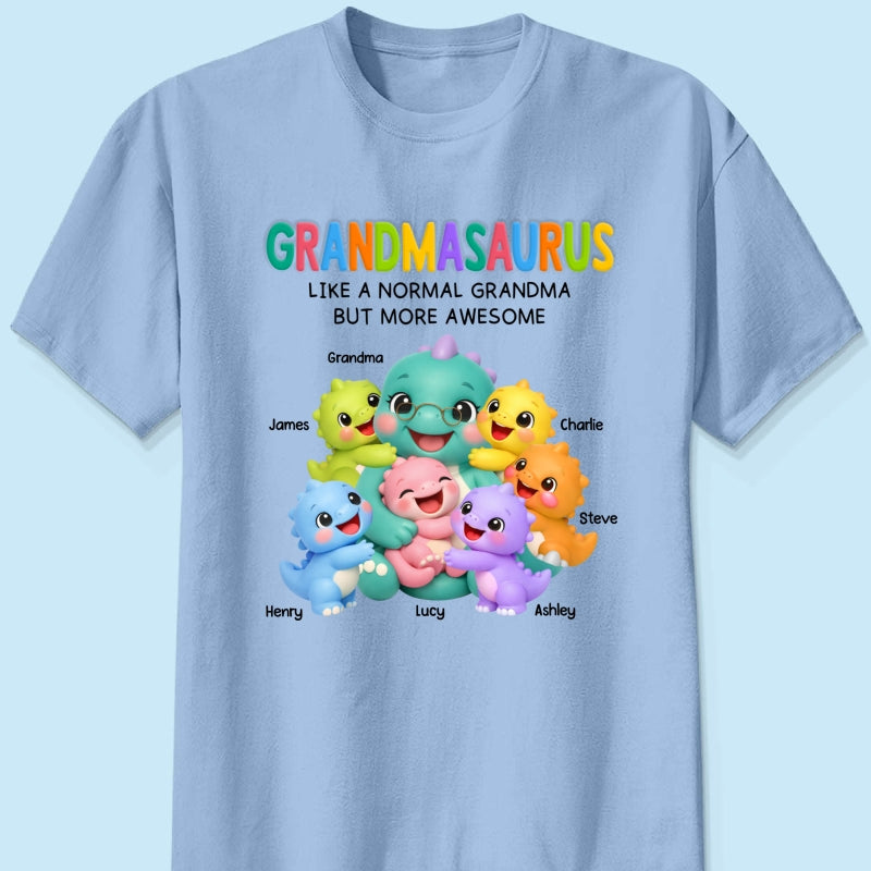 Colorful Cute Grandmasaurus Like Normal Grandma But More Awesome - Personalized Shirt - Gift For Grandma