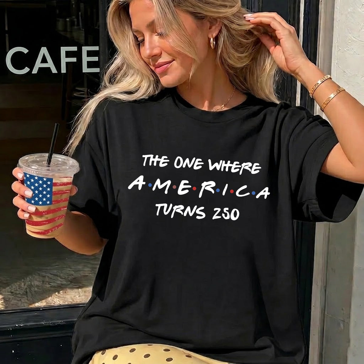 The One Where America Turns 250 Shirt - 1776-2026 America 250th Anniversary