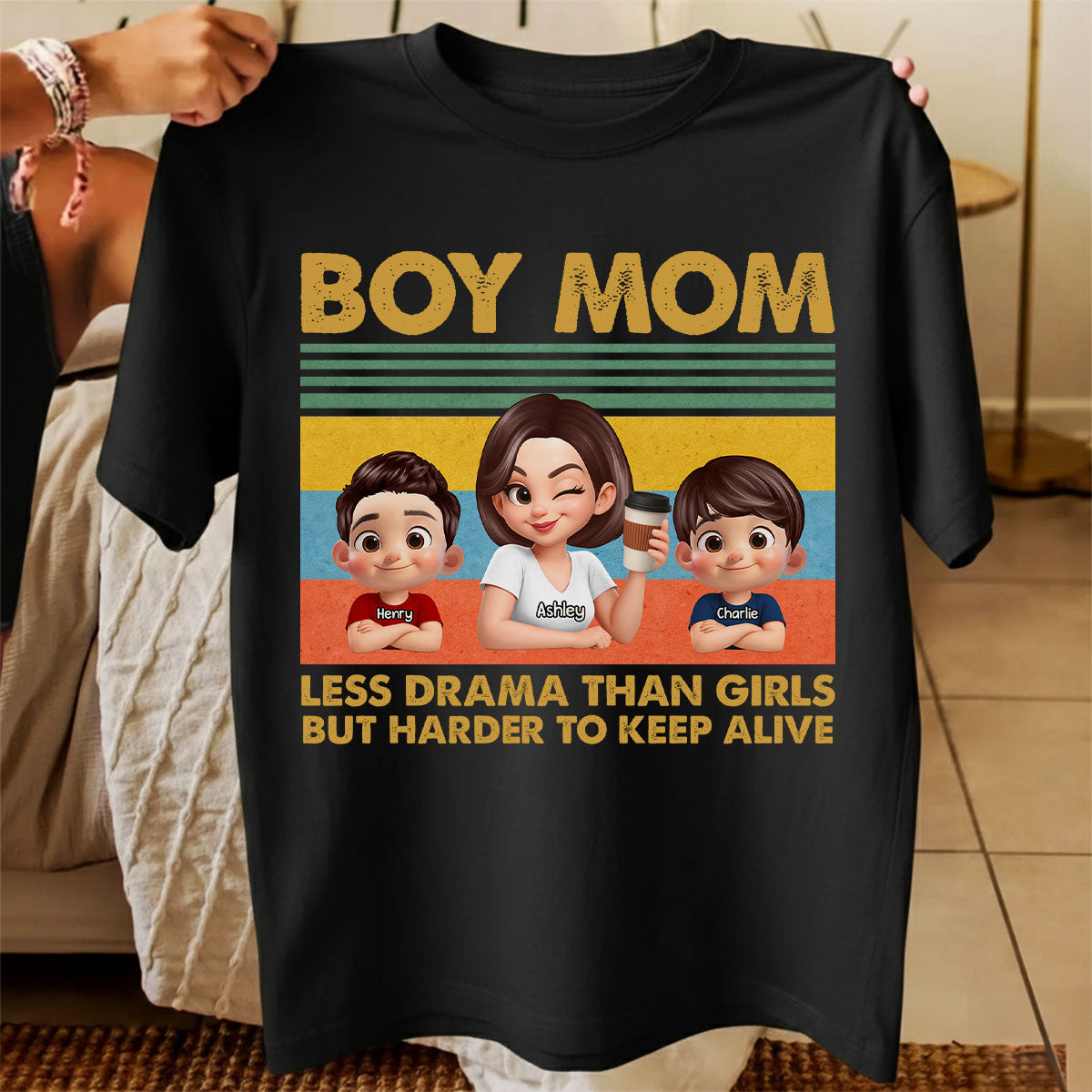 Boy Mom Less Drama Than Girls But Harder To Keep Alive - Personalized Shirt - Gift For Mom, Grandma