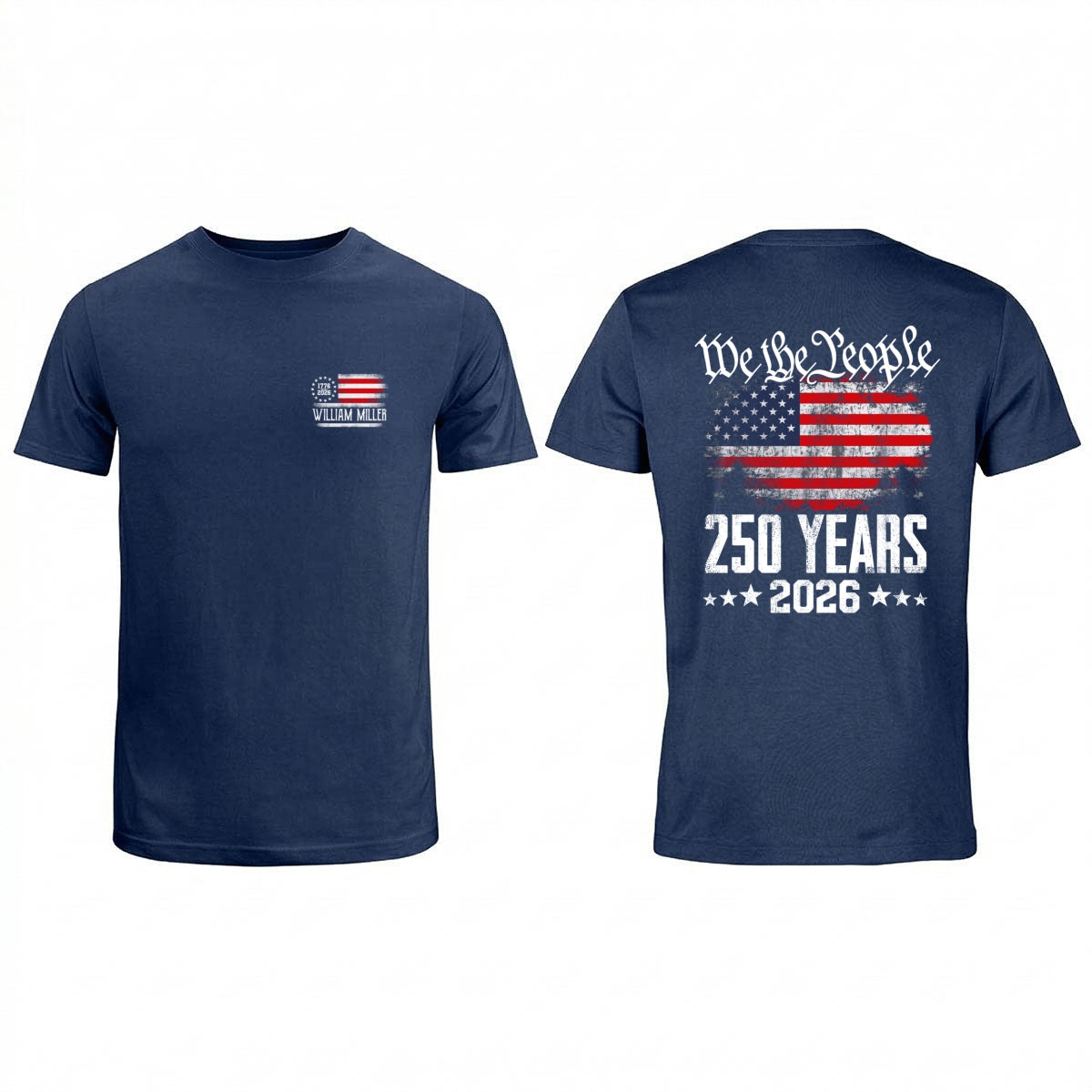 We The People Custom Name - Personalized Shirt - United States 250th Anniversary USA Patriotic