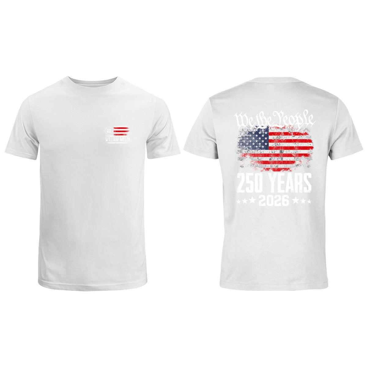 We The People Custom Name - Personalized Shirt - United States 250th Anniversary USA Patriotic