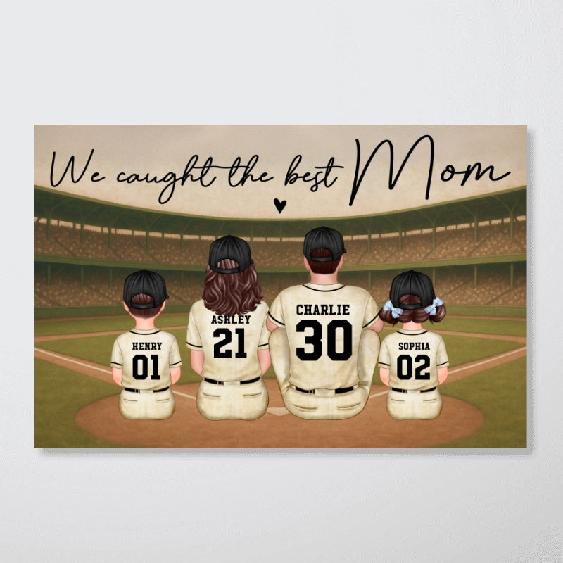 Retro Vintage Baseball Family We Caught The Best Mom - Personalized Poster - Mother's Day Gift For Mom