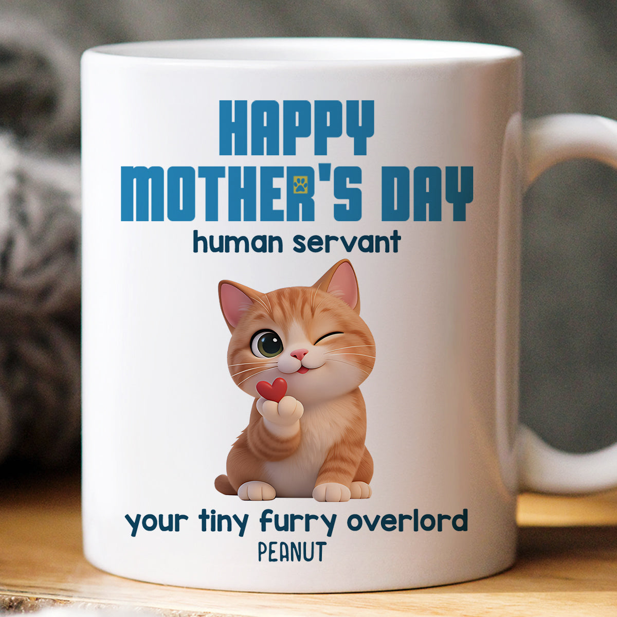 Happy Mother's Day Human Servant from Cute Fluffy Cats - Personalized Mug - Funny Gift for Cat Moms, Coffee Mug for Cat Lovers