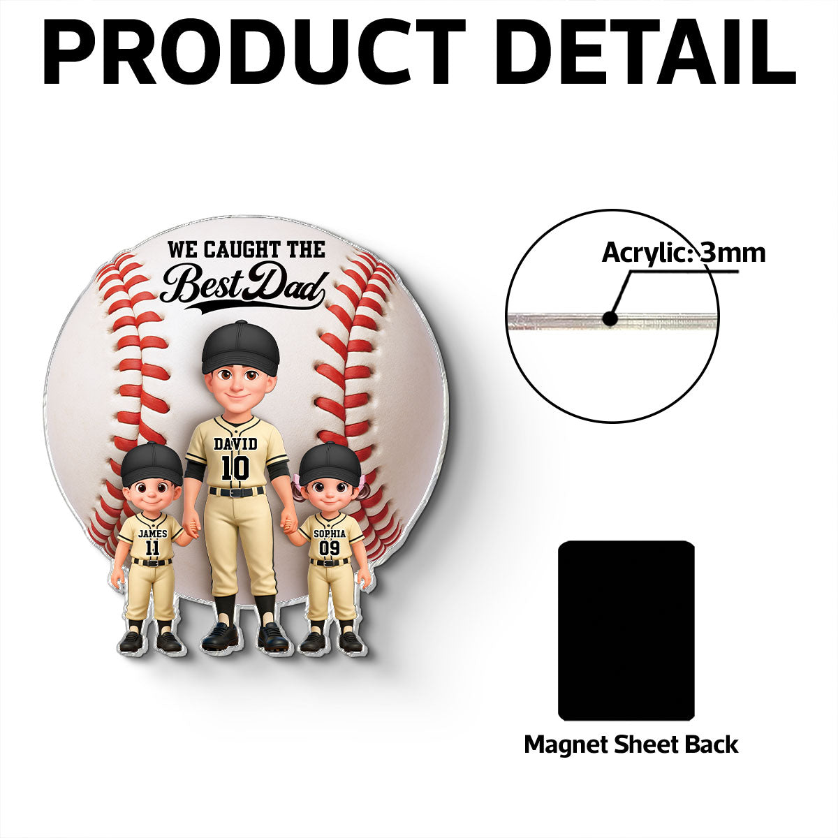 Baseball Dad And Kids We Caught The Best Dad - Personalized Acrylic Fridge Magnet - Father's Day Gift For Dad, Husband