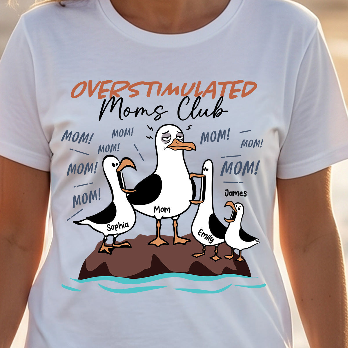 Overstimulated Moms Club Seagull Mom Mom Mom - Personalized Shirt - Funny Mother's Day Gift For Mom