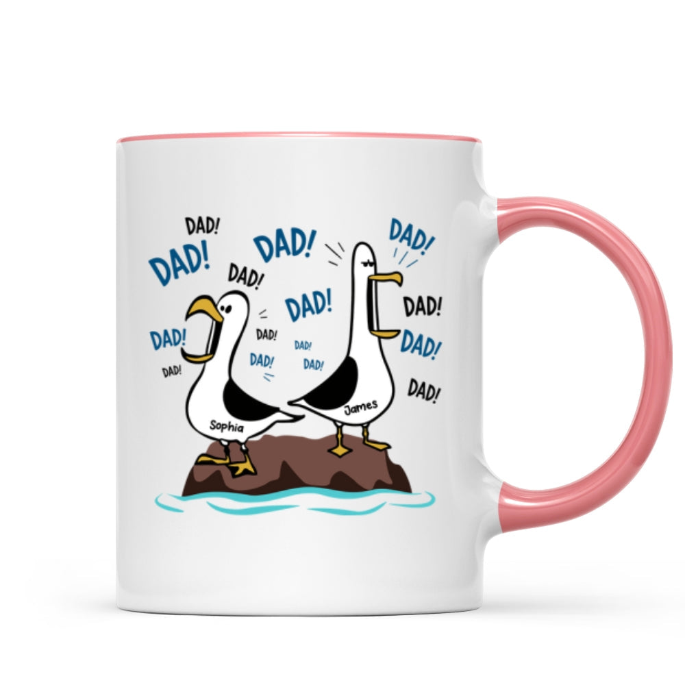 Seagull Dad! Dad! Dad! - Personalized Mug - Funny Father's Day Gift For Dad, Husband