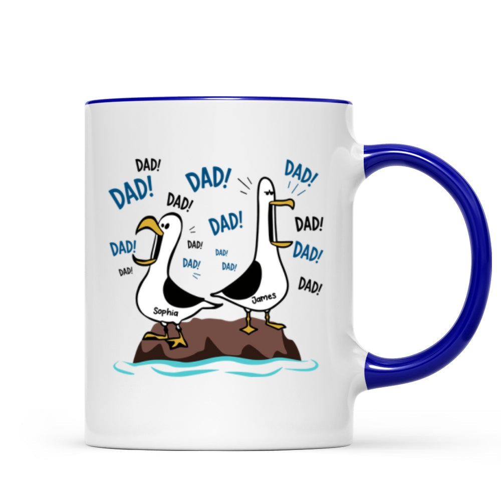 Seagull Dad! Dad! Dad! - Personalized Mug - Funny Father's Day Gift For Dad, Husband