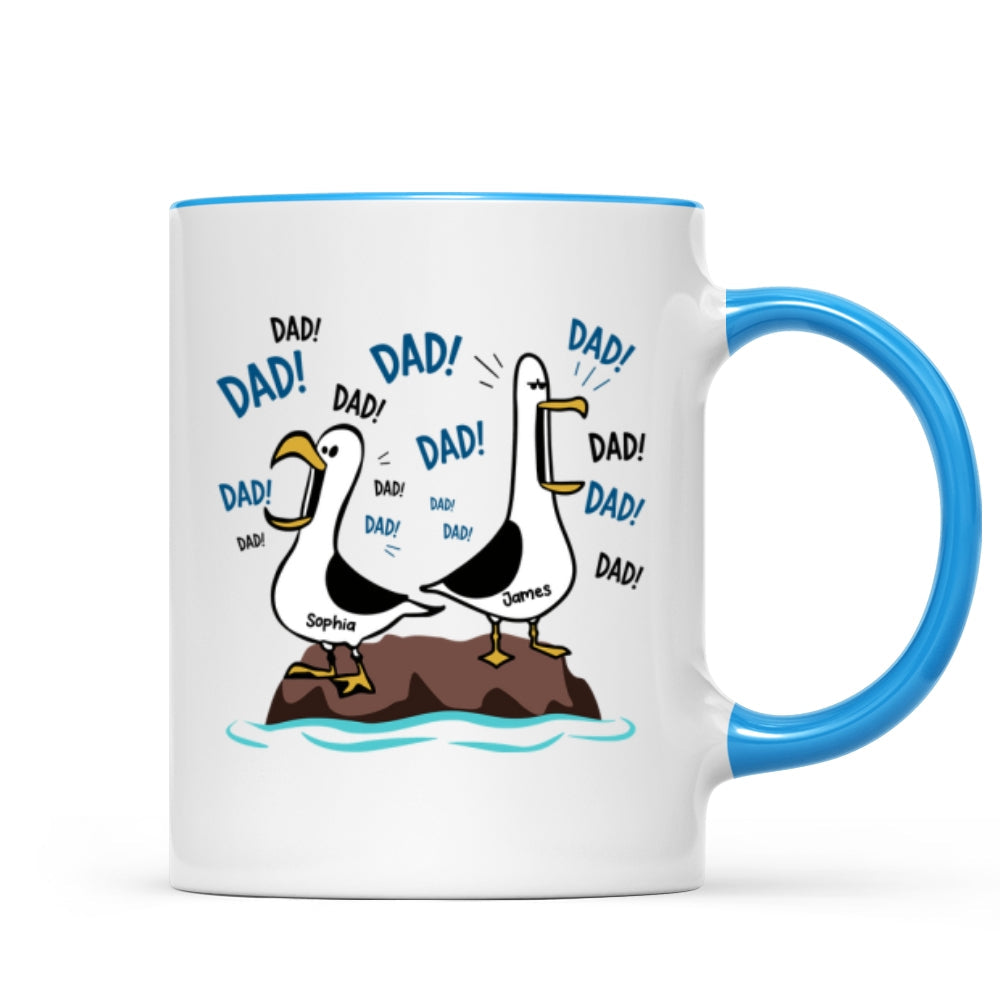 Seagull Dad! Dad! Dad! - Personalized Mug - Funny Father's Day Gift For Dad, Husband