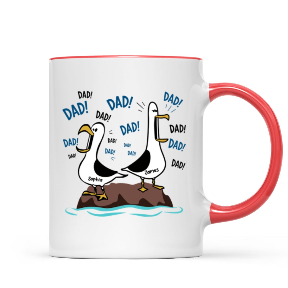 Seagull Dad! Dad! Dad! - Personalized Mug - Funny Father's Day Gift For Dad, Husband