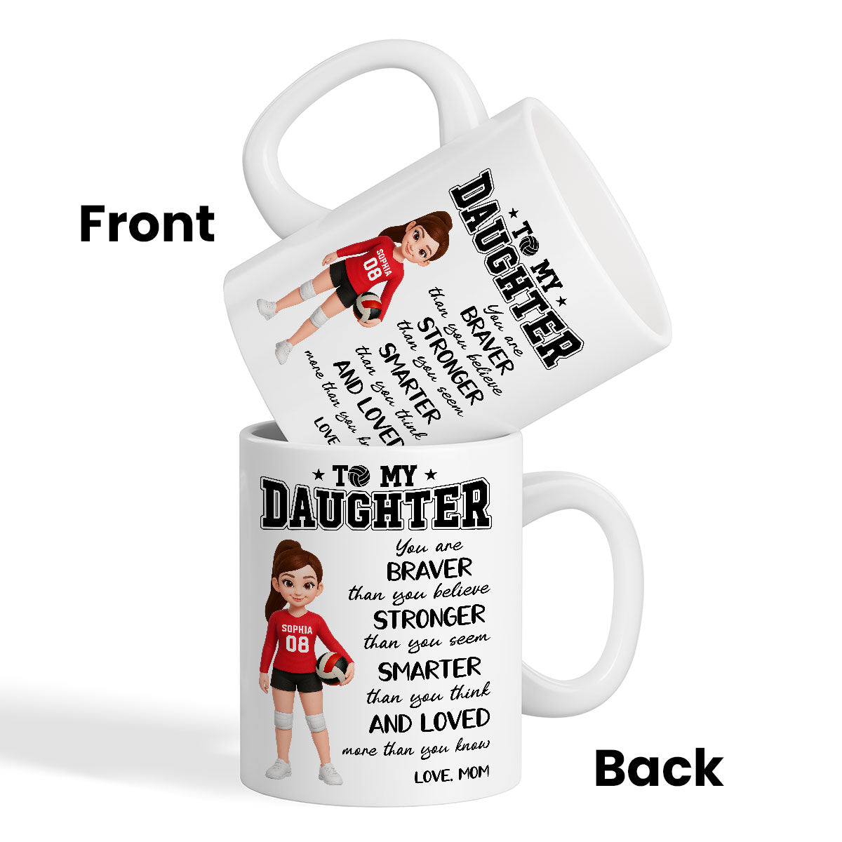 To My Daughter Granddaughter Volleyball Player You Are Braver Than You Think - Personalized Mug