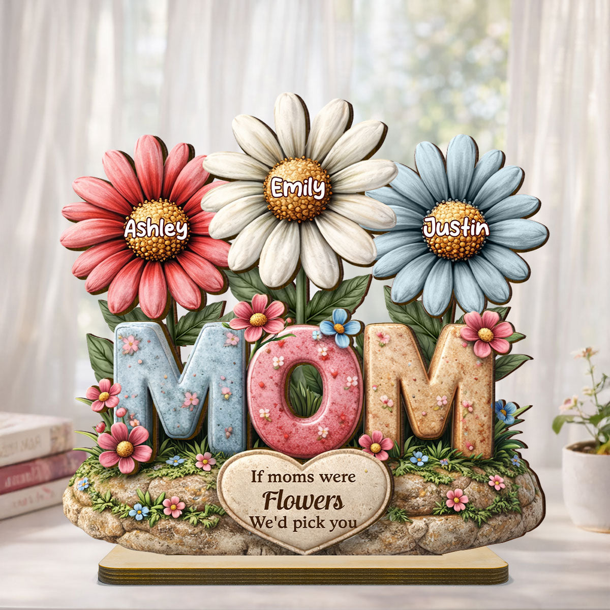 If Moms Were Flowers We'd Pick You - Personalized 2-Layered Wooden Plaque - Mother's Day Gift for Mom, Wife