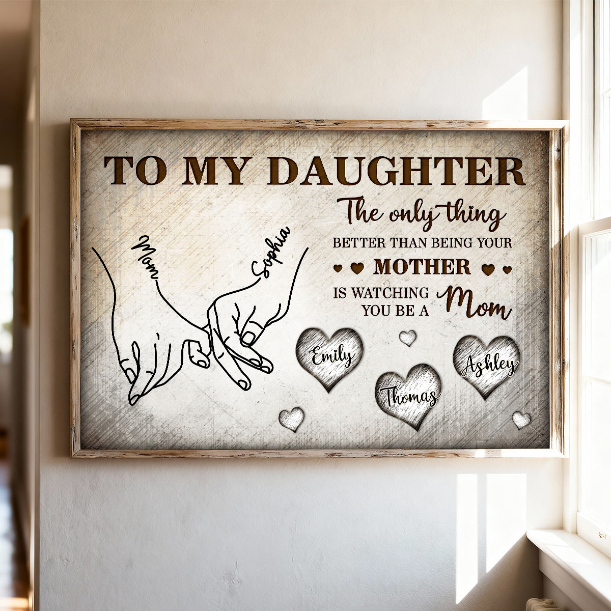 To My Daughter Mom And Daughter Holding Hands Custom Kids Names - Personalized Wall Art, Poster, Canvas - Mother's Day Gift For Daughter