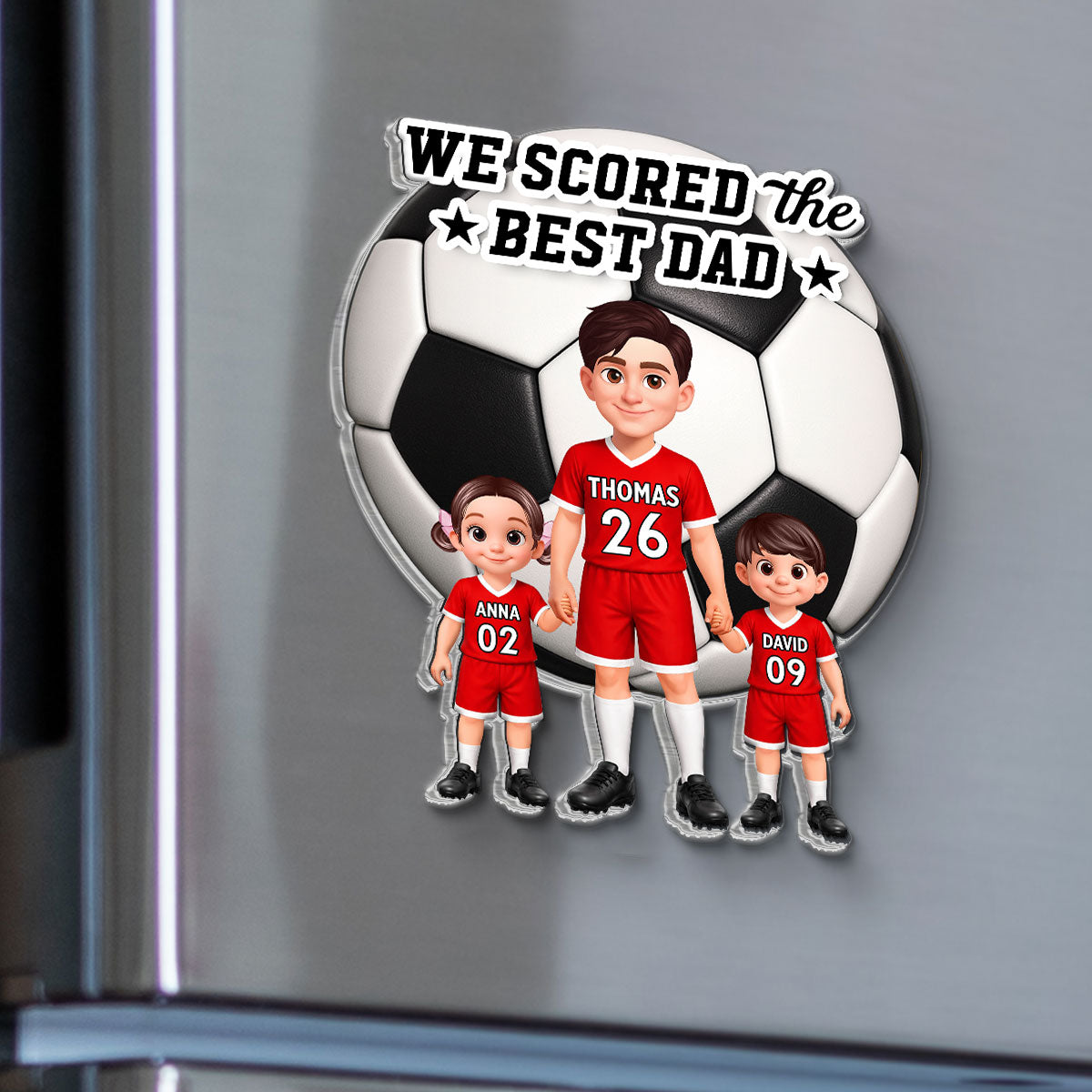 Soccer Dad And Kids We Scored The Best Dad - Personalized Acrylic Fridge Magnet - Father's Day Gift For Dad, Husband