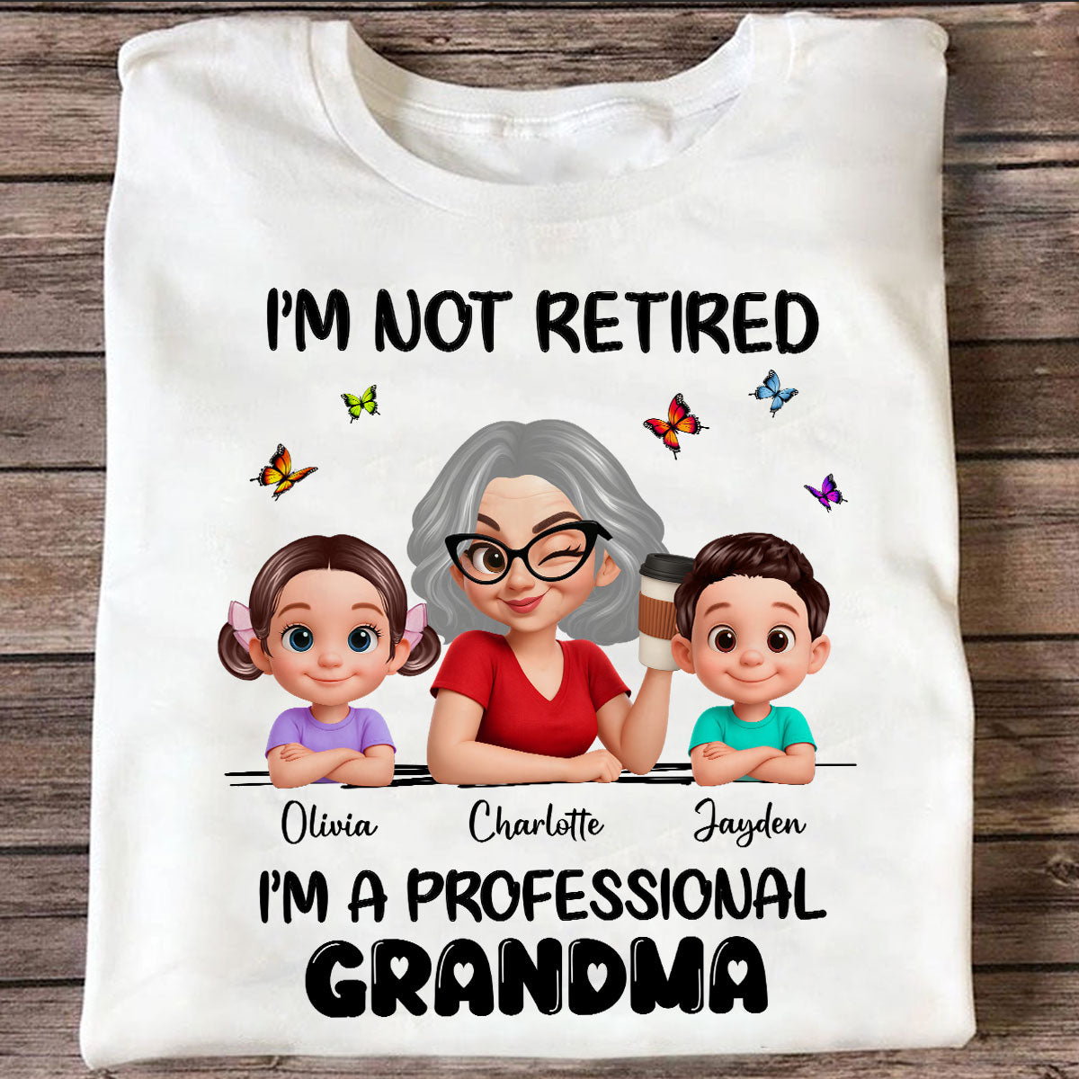 Happy Retired Professional Grandma - Personalized Shirt - Funny Retirement Gift, Gift For Grandma, Mom