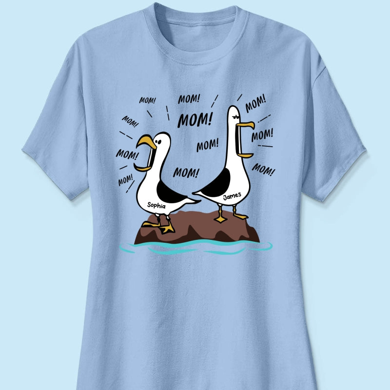 Seagull Mom Mom Mom - Personalized Shirt - Funny Mother's Day Gift For Mom