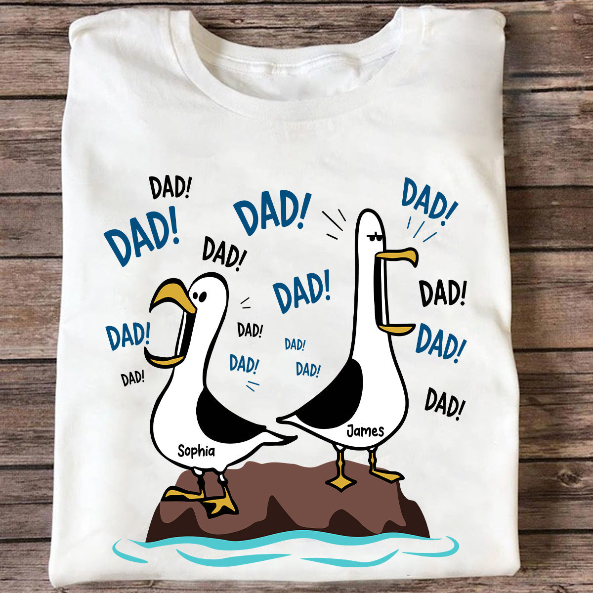 Seagull Dad! Dad! Dad! - Personalized Shirt - Funny Father's Day Gift For Dad, Husband