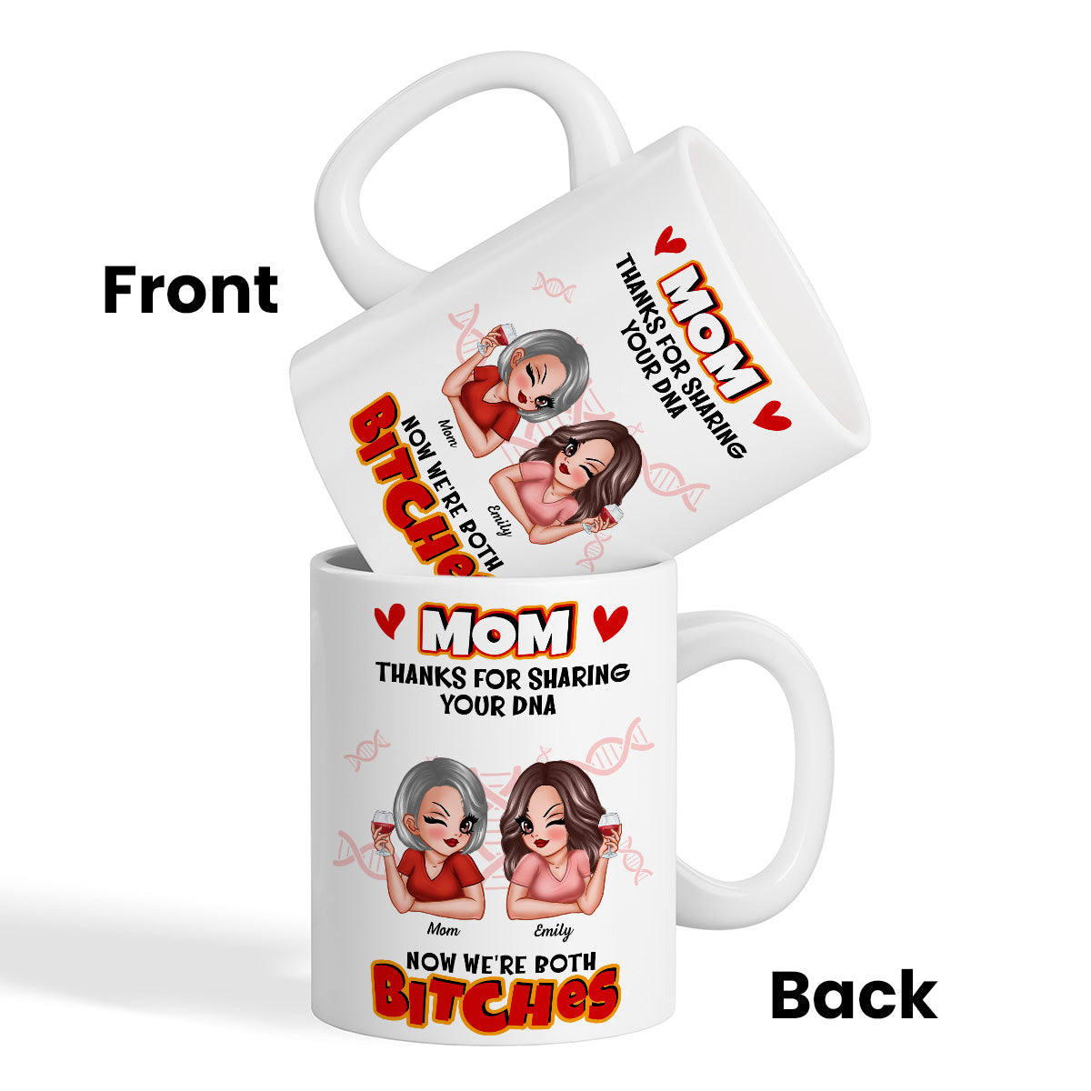 Thank You For Sharing Your DNA - Personalized Mug - Funny Mother's Day Gift For Mom From Daughter