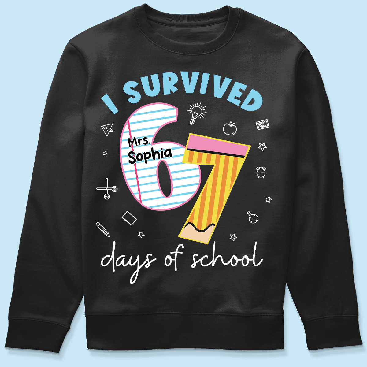 I Survived 67 Days Of School 2025 Slang - Personalized Shirt - Funny Christmas Gift For Teachers