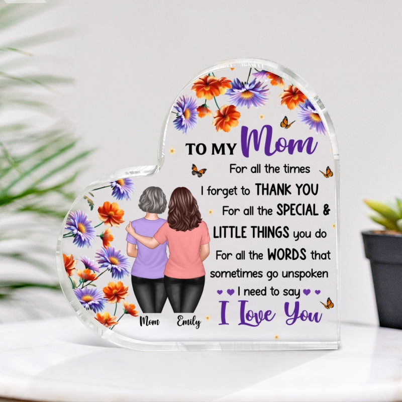 To My Mom I Need To Say I Love You - Personalized Acrylic Block Plaque