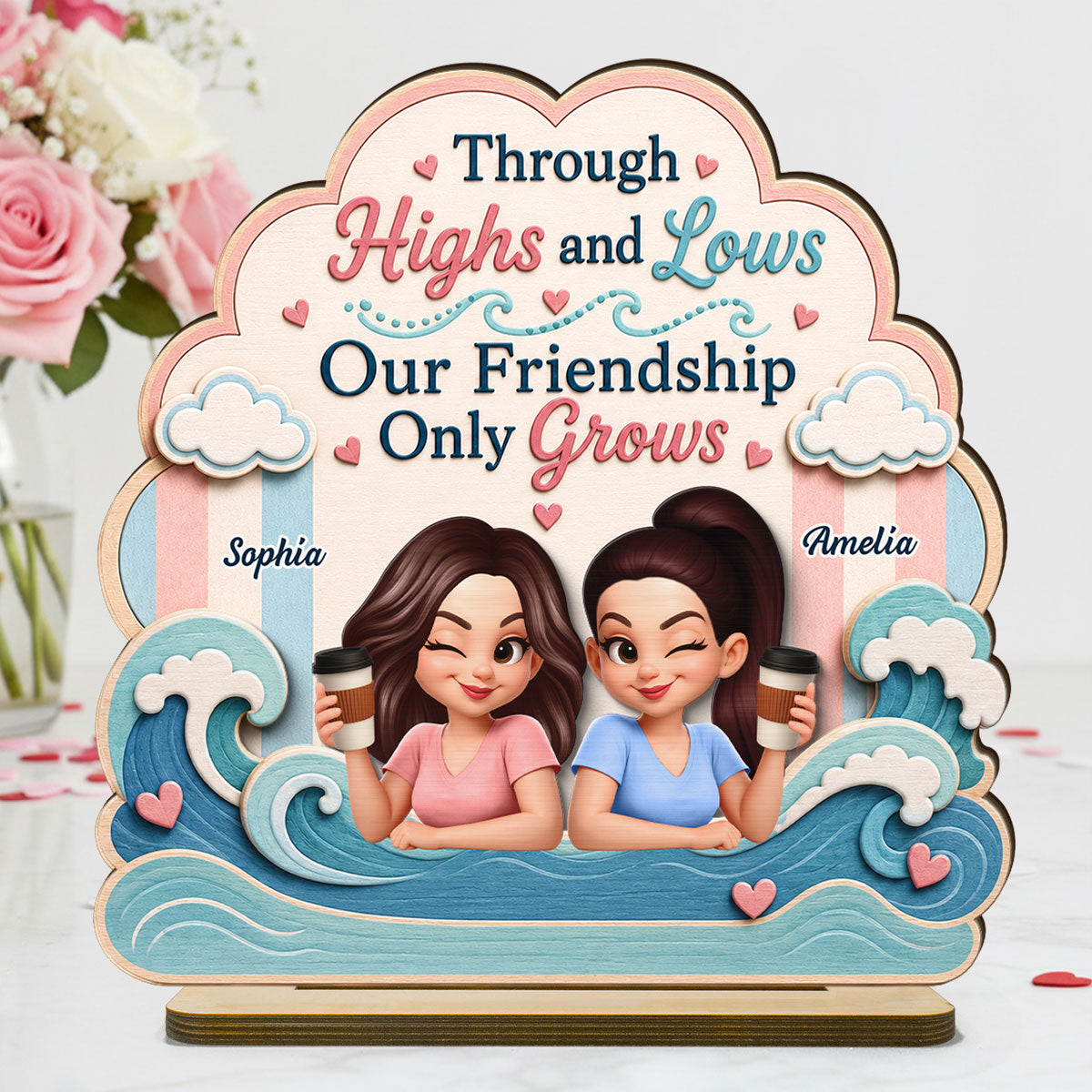 Through Highs and Lows - Personalized 2-Layered Wooden Plaque - Summer Gift For Friends, Besties, Girls