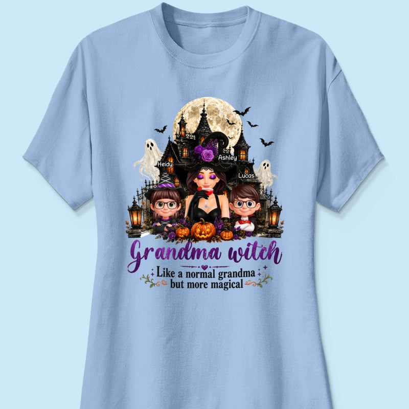Grandma Witch More Magical - Personalized Shirt - Trendy Halloween Tee for Grandma