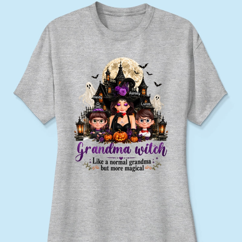 Grandma Witch More Magical - Personalized Shirt - Trendy Halloween Tee for Grandma