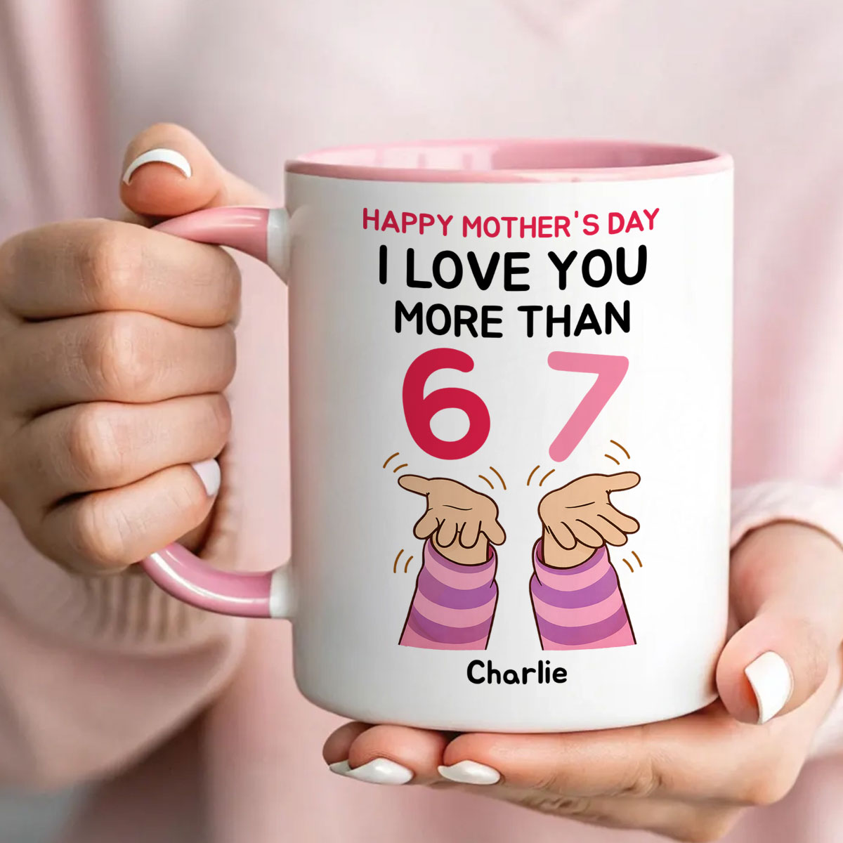 I Love You More Than 6 7 - Personalized Mug - Mother's Day Gift for Mom, Wife