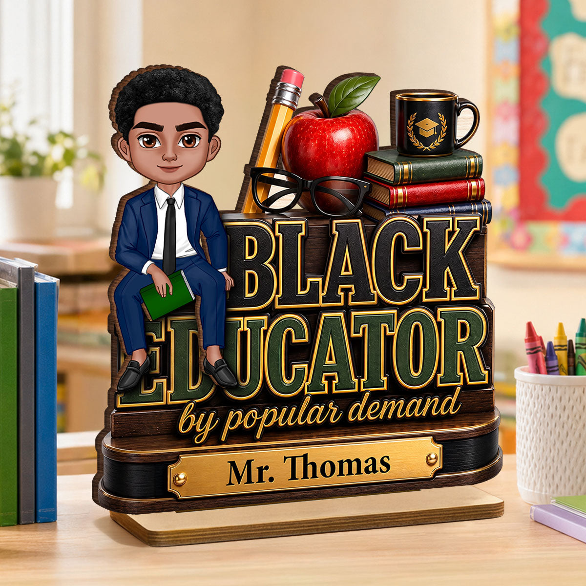 Black Educator by Popular Demand - Personalized 2-Layered Wooden Plaque - Back to School Decor for Teacher