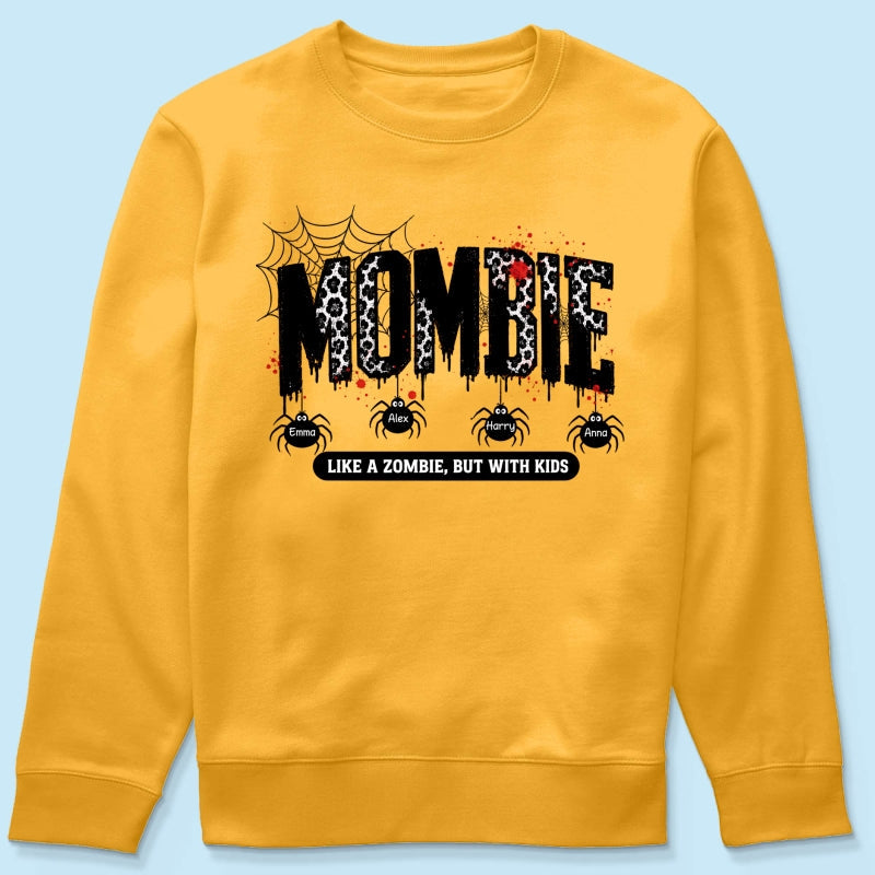 Mombie Like a Zombie But with Kids - Personalized Shirt - Spooky Funny Halloween Shirt for Mom, Wife