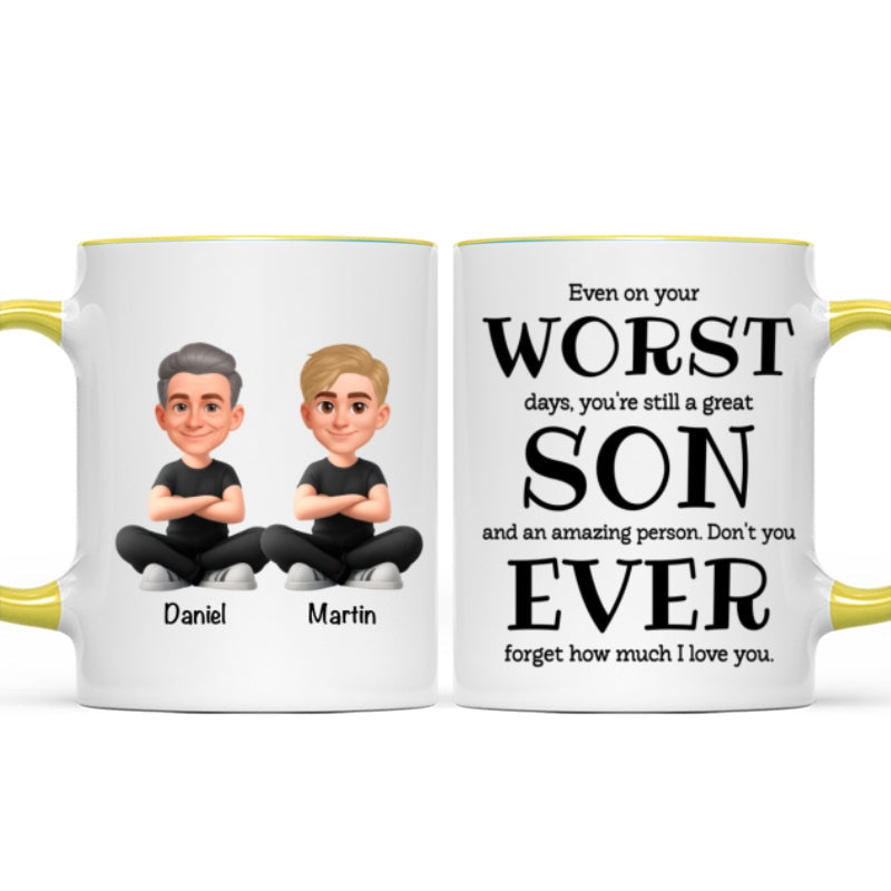 You're Still a Great Son Funny Sarcastic Gift - Personalized Mug - Loving Gift for Son, Gift from Dad