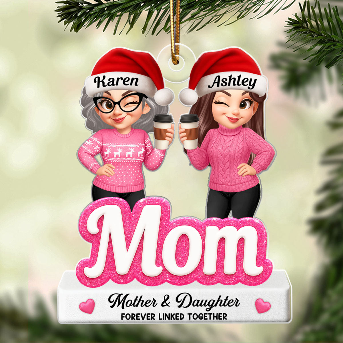 Like Mother Like Daughters - Personalized Acrylic Ornament - Christmas Gift for Mom