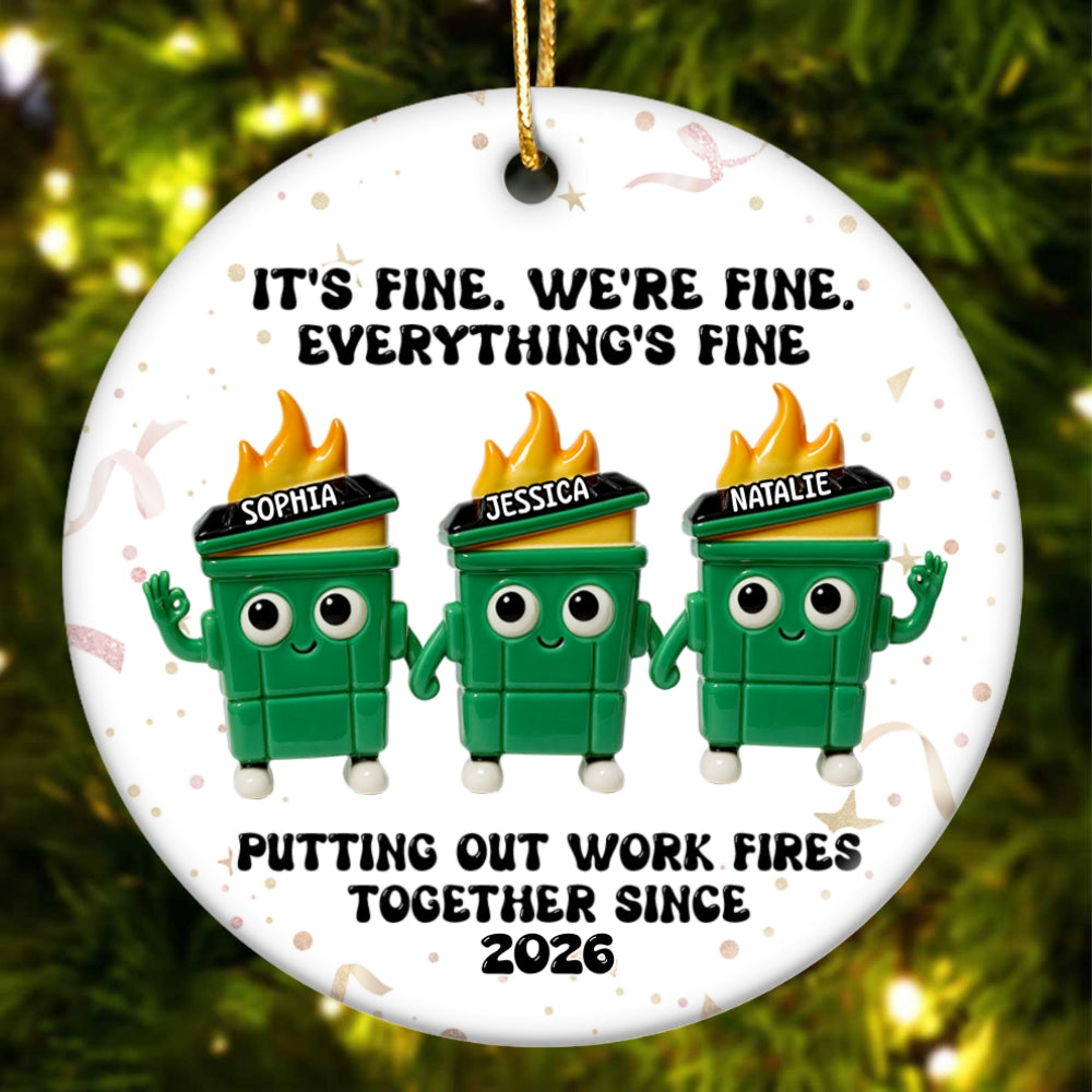 Putting Out Work Fires Together Work Bestie 3D Effect Dumpster Fires - Personalized Ceramic Ornament - Funny Gift For Colleagues
