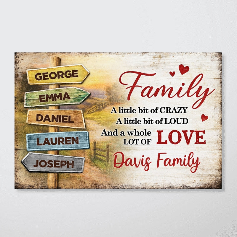 Family A Little Bit Crazy, A Whole Lot of Love - Personalized Poster - Sentimental & Timeless Gift for Parents or Grandparents, Heartwarming Home Decor