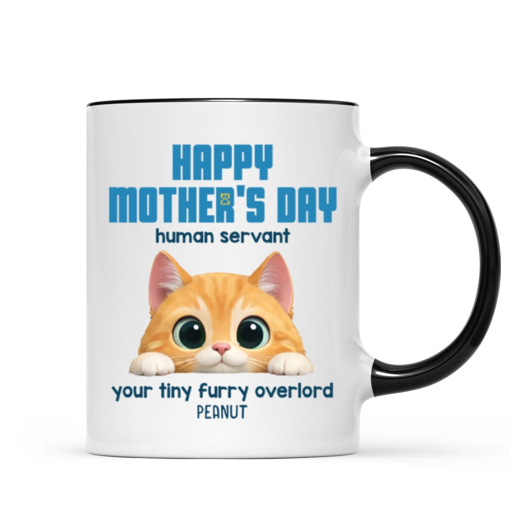 Happy Mother's Day Human Servant - Personalized Mug - Funny Gift for Cat Moms, Coffee Mug for Cat Lovers