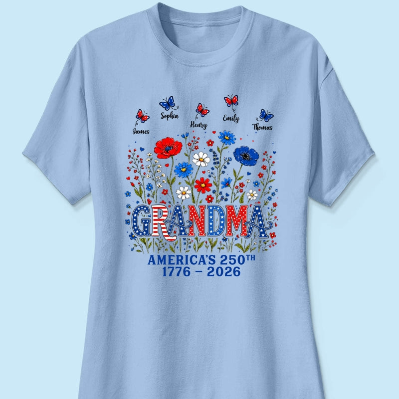 Proud Mom Grandma Nation Flag Flowers American 250th Anniversary - Personalized Shirt - Gift For Mom, Grandma