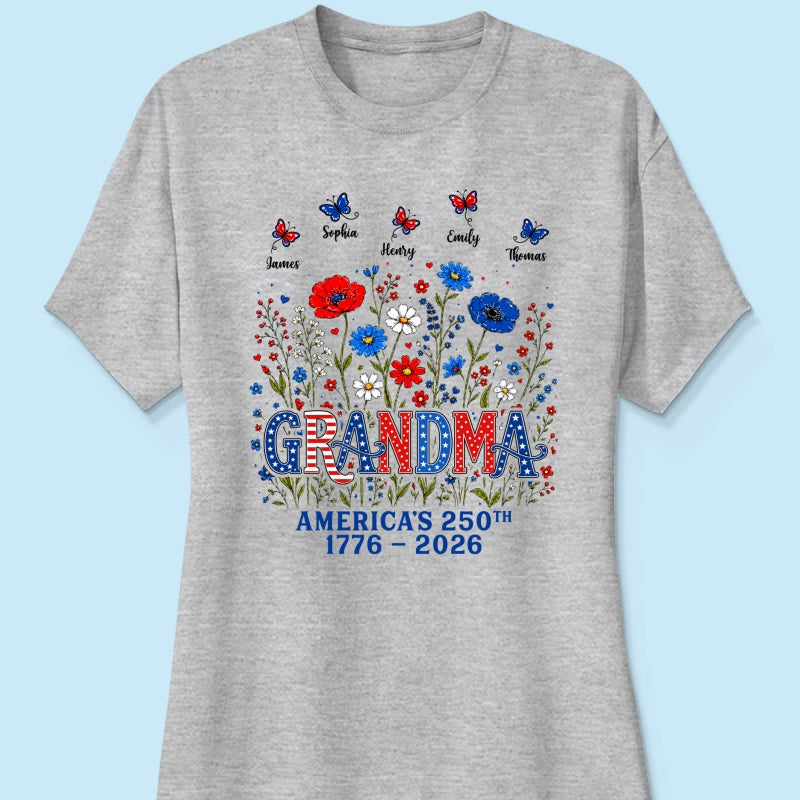 Proud Mom Grandma Nation Flag Flowers American 250th Anniversary - Personalized Shirt - Gift For Mom, Grandma