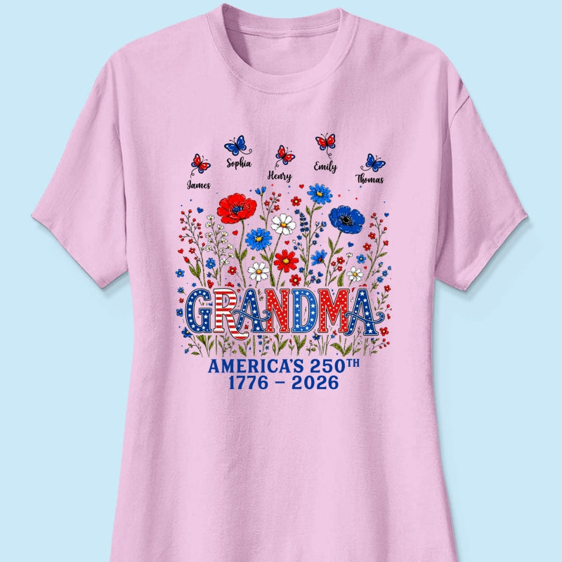 Proud Mom Grandma Nation Flag Flowers American 250th Anniversary - Personalized Shirt - Gift For Mom, Grandma