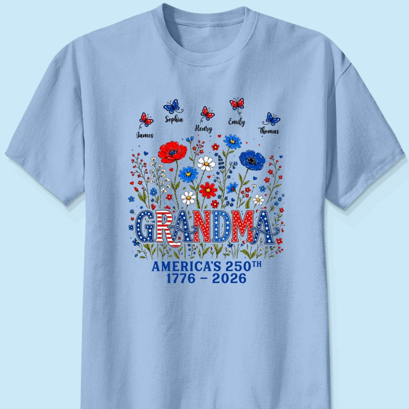 Proud Mom Grandma Nation Flag Flowers American 250th Anniversary - Personalized Shirt - Gift For Mom, Grandma
