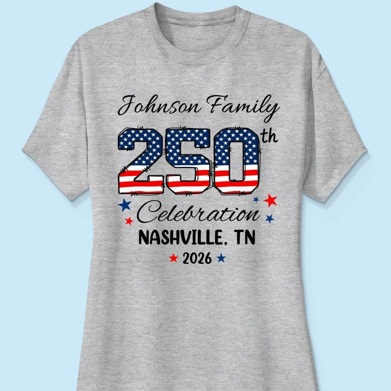 America 250th Anniversary 250 Years Of Freedom 1776 - 2026 - Personalized Shirt - Family Matching Shirt, Patriotic Crew Shirt