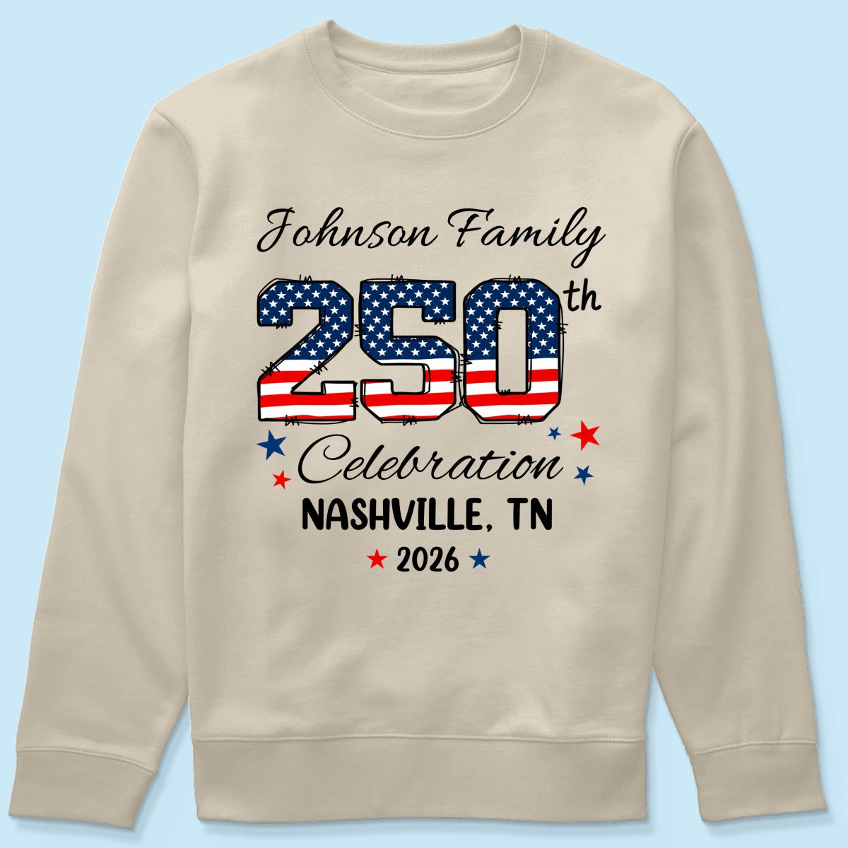 America 250th Anniversary 250 Years Of Freedom 1776 - 2026 - Personalized Shirt - Family Matching Shirt, Patriotic Crew Shirt