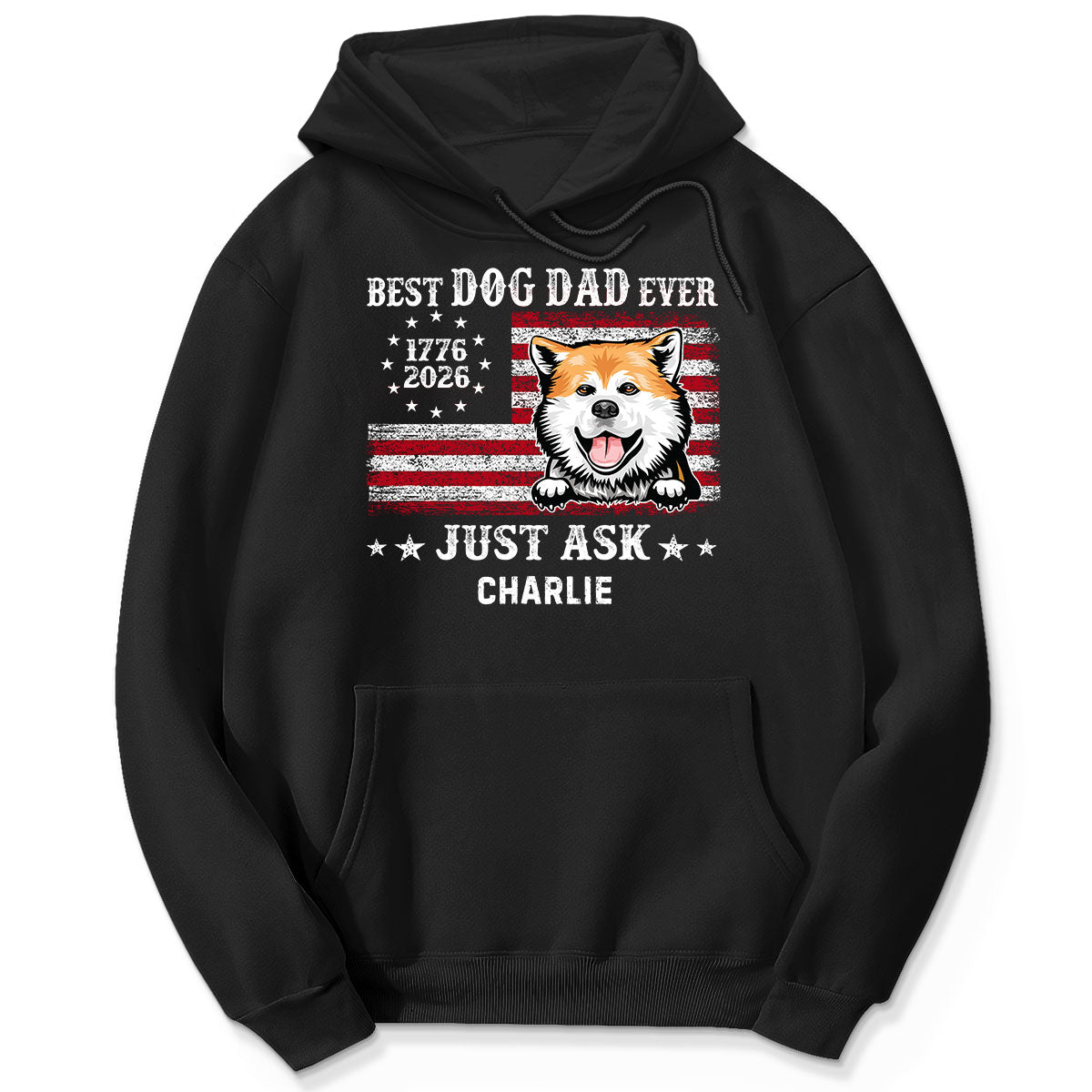 Proud Best Dog Dad Ever Nation Flag 250th Anniversary - Personalized Shirt - Father's Day Gift For Dog Dad, Dog Lovers