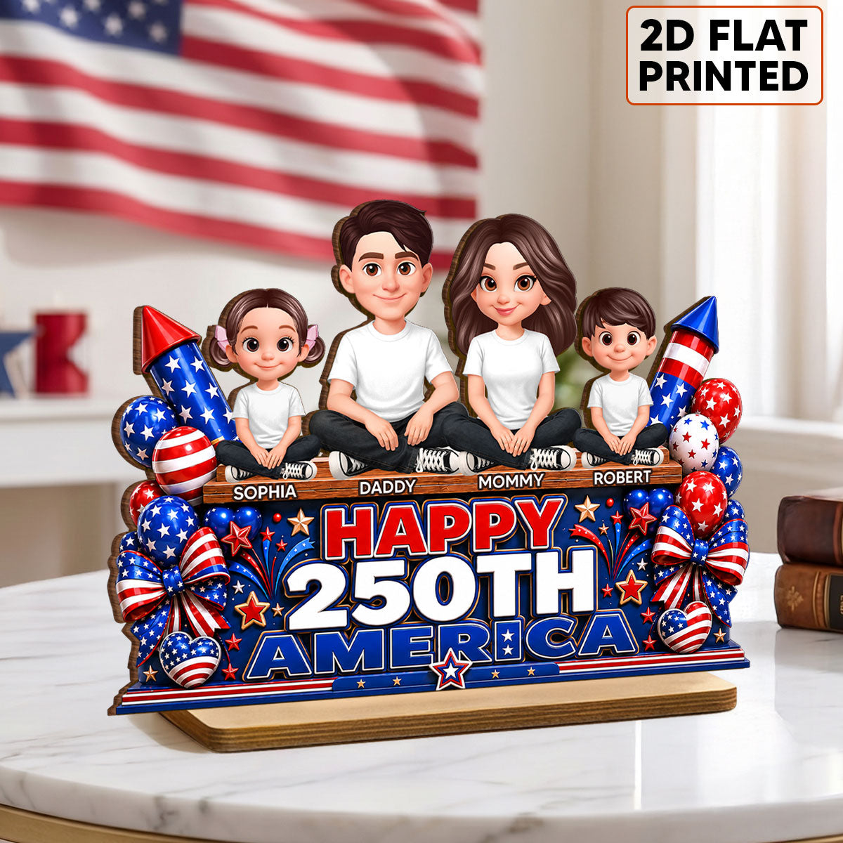 Proud Patriotic Family Happy 250th America Anniversary - Personalized 2-Layered Wooden Plaque - Gift For Family, 4th of July Decoration