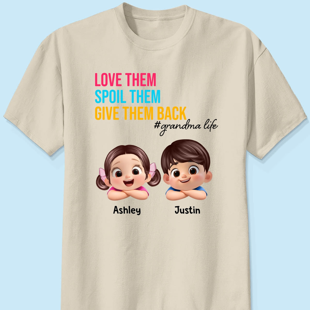 Love Them Spoil Them Give Them Back - Personalized Shirt - Gift for Grandma