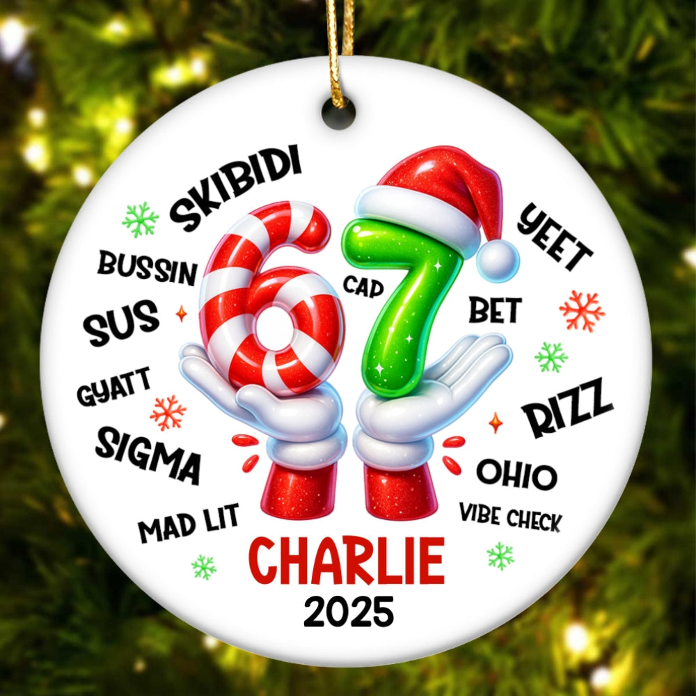 Funny Kids Six Seven Christmas -  Personalized Ceramic Ornament - 2025 Slang Christmas, Funny Teen Grandkid Ornament, Gen Alpha Christmas Gift - 67 Gift