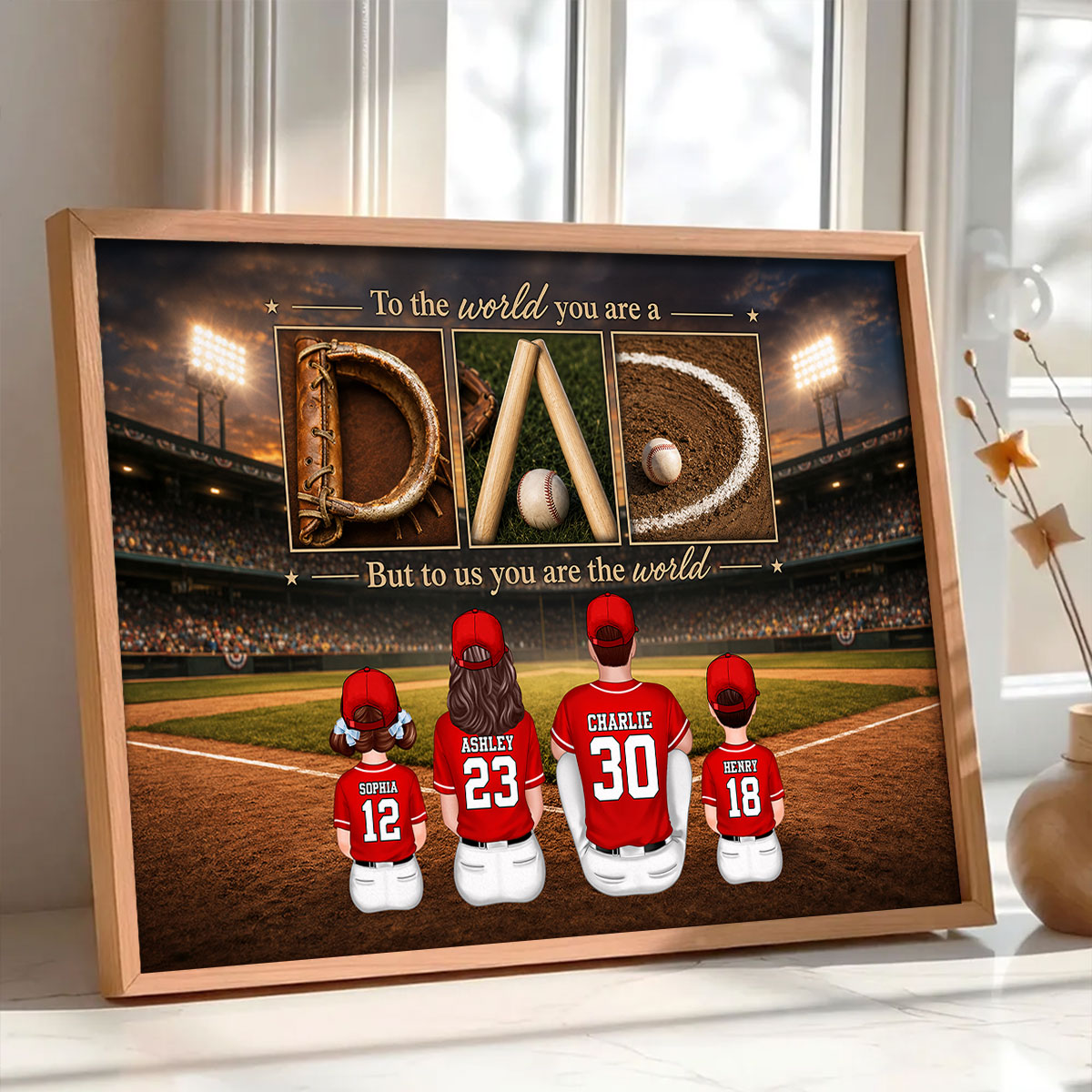 Baseball Dad to Us You Are the World - Personalized Poster - Father's Day Gift for Dad, Husband