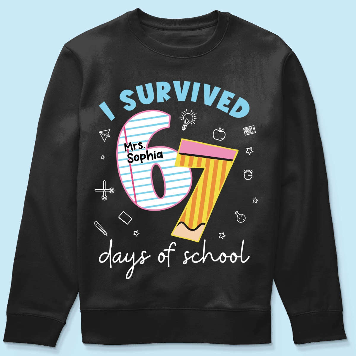 I Survived 67 Days Of School 2025 Slang - Personalized Shirt - Funny Christmas Gift For Teachers